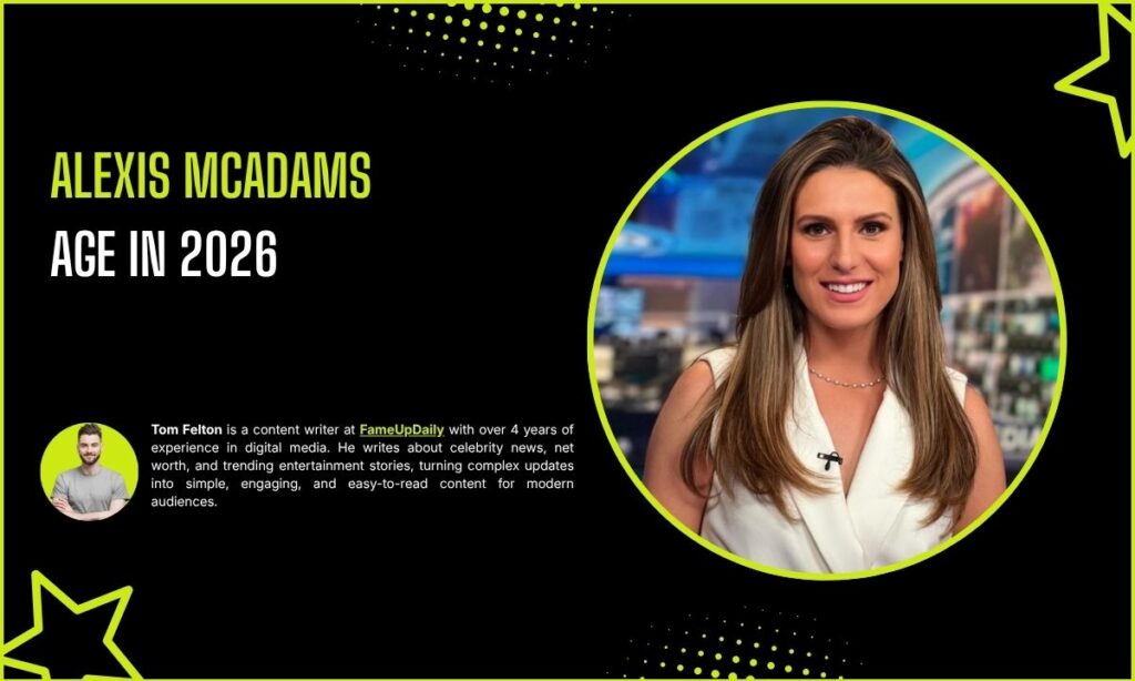Alexis McAdams Age