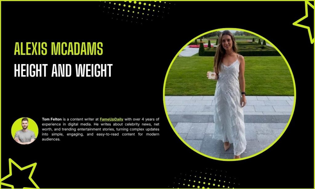 Alexis McAdams Height And Weight