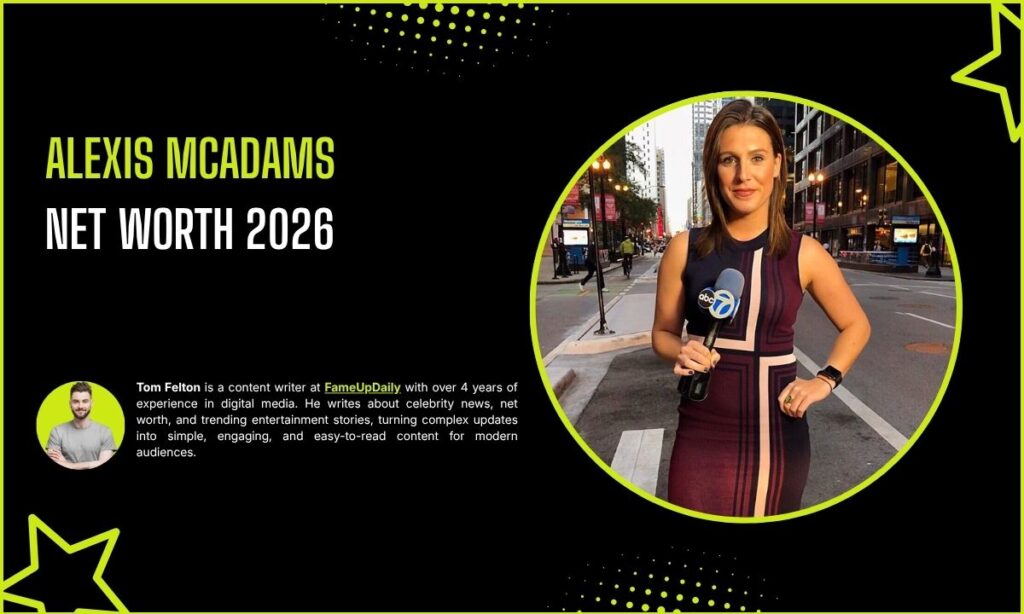 Alexis McAdams Net Worth