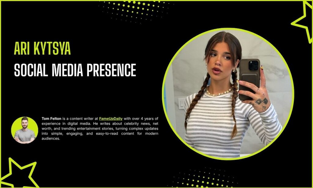 Ari Kytsya Social Media Presence