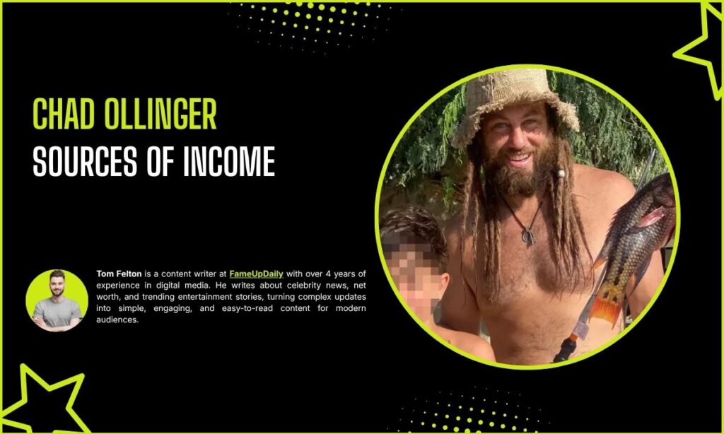 Chad Ollinger Sources of Income & Earnings