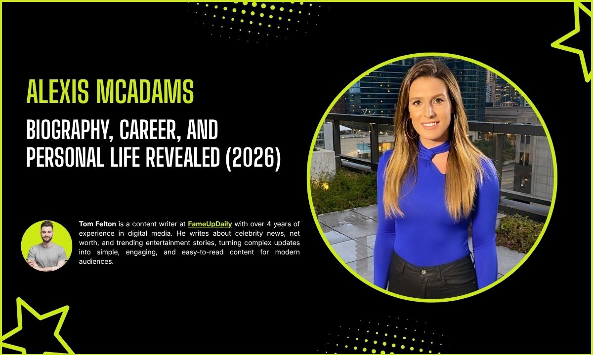 Is Alexis McAdams Married? Biography, Career, and Personal Life Revealed (2026)