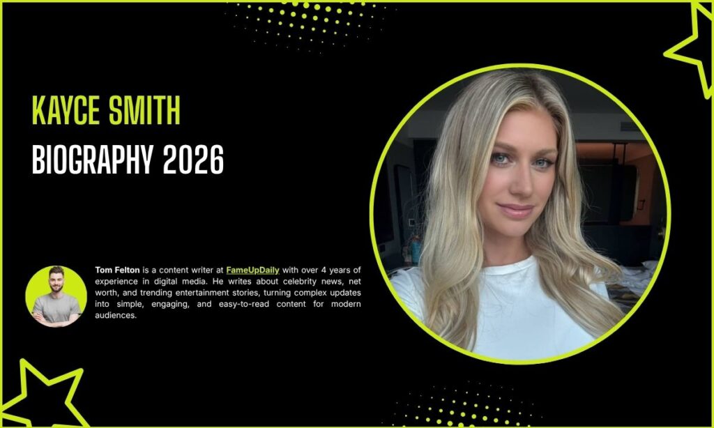 Kayce Smith Biography