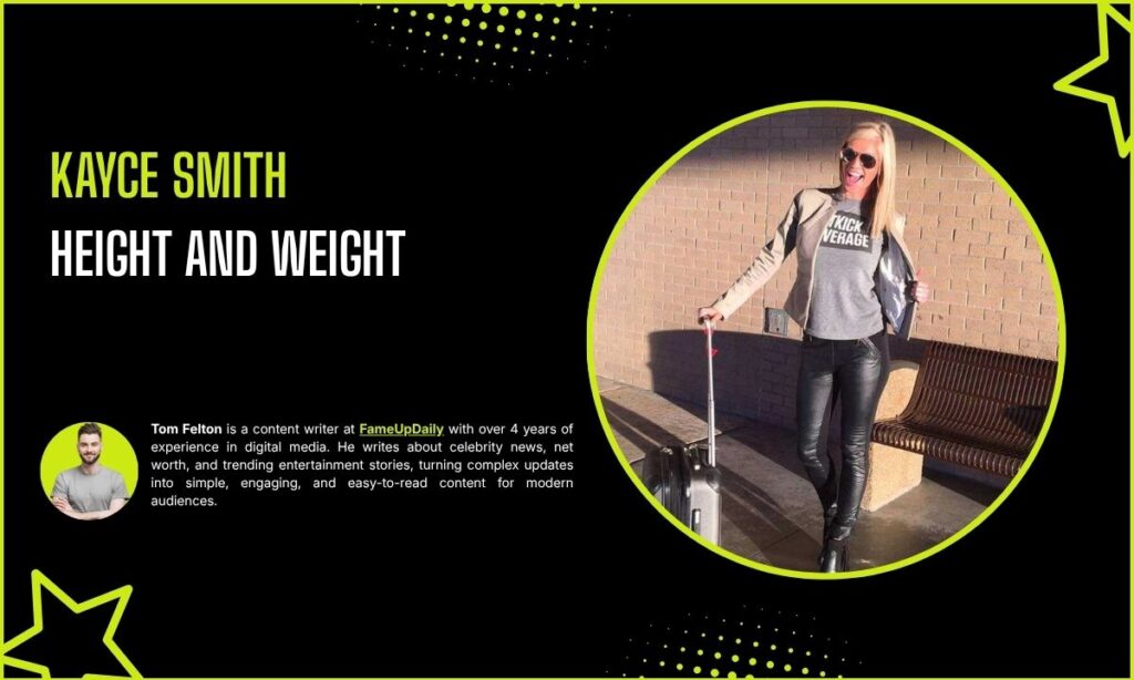 Kayce Smith Height and Weight