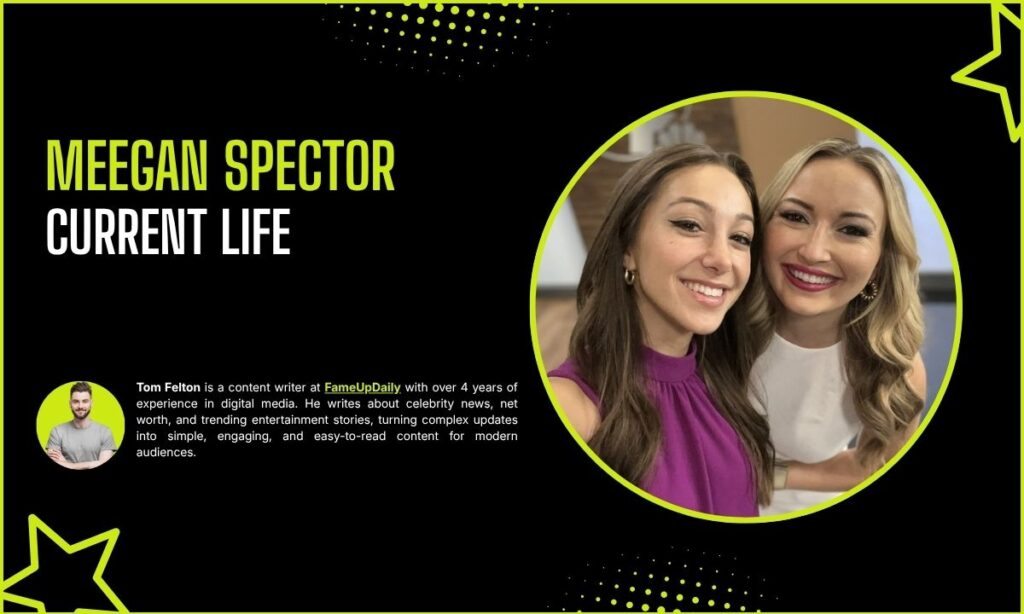Meegan Spector Current Life