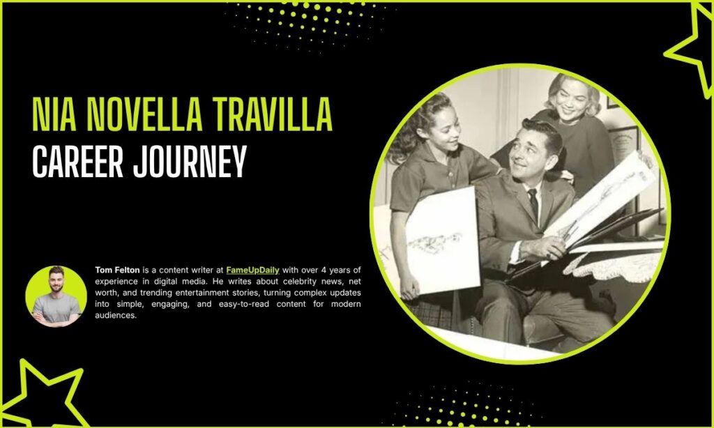 Nia Novella Travilla Career