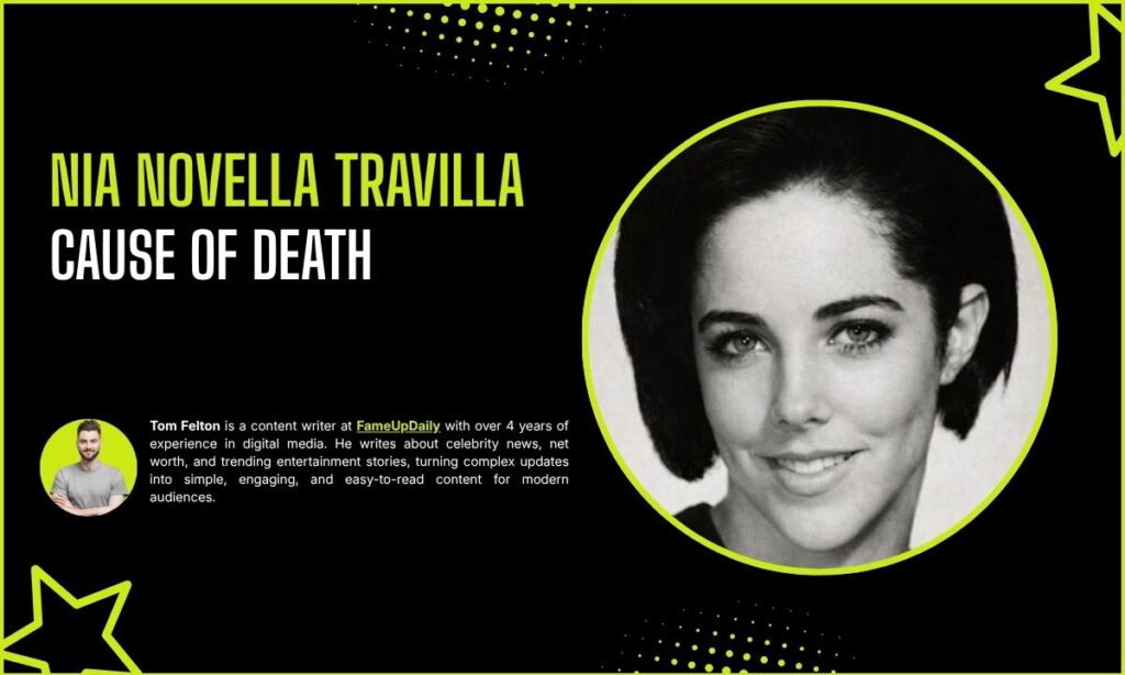 Nia Novella Travilla Cause Of Death