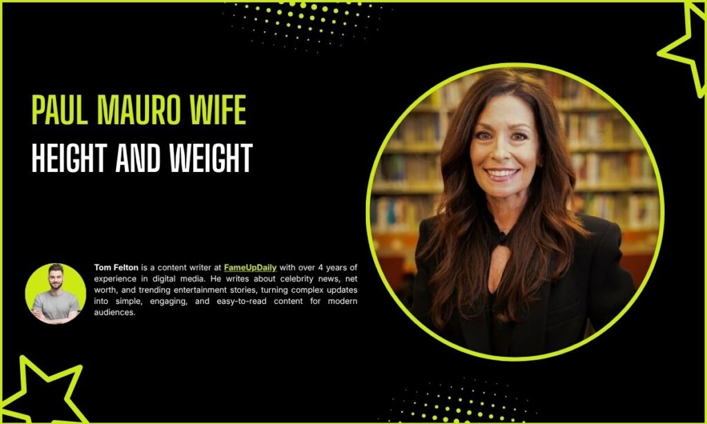 Paul Mauro Wife Height And Weight