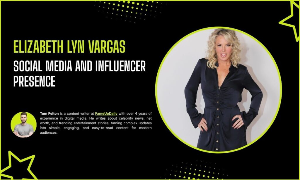 Elizabeth Lyn Vargas Social Media and Influencer Presence