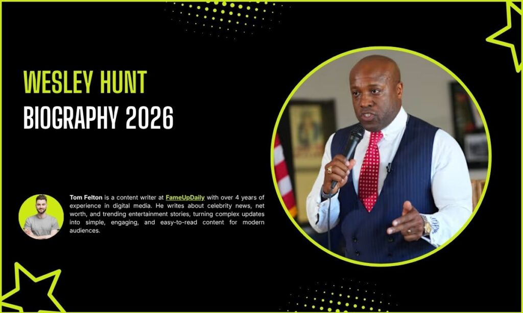 Wesley Hunt Biography