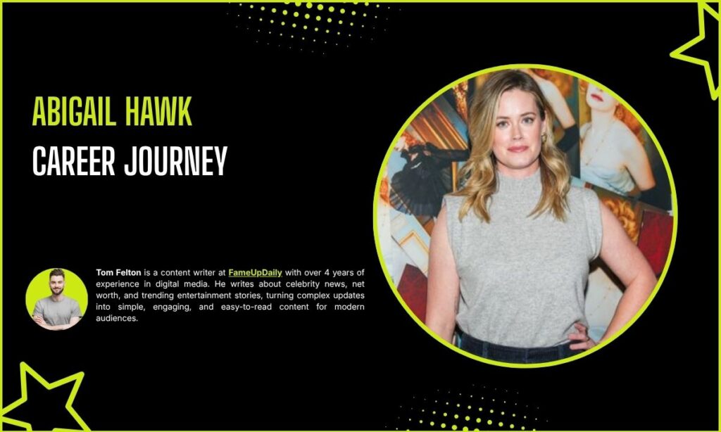 Abigail Hawk Career Journey