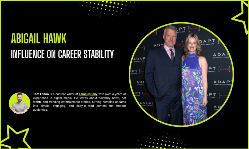 Abigail Hawk Influence on Career Stability