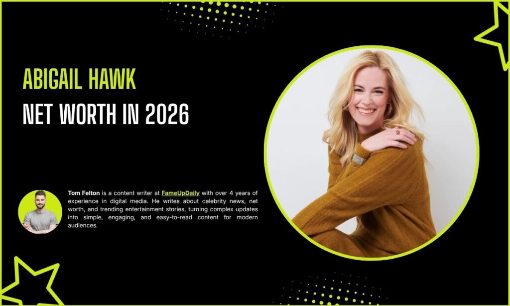 Abigail Hawk Net Worth In 2026