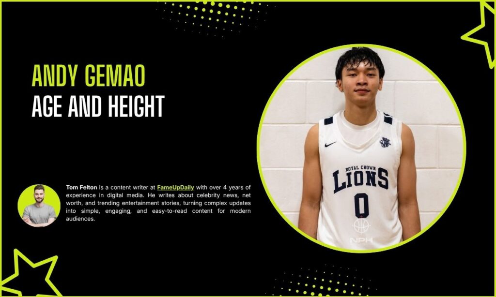 Andy Gemao Age And Height