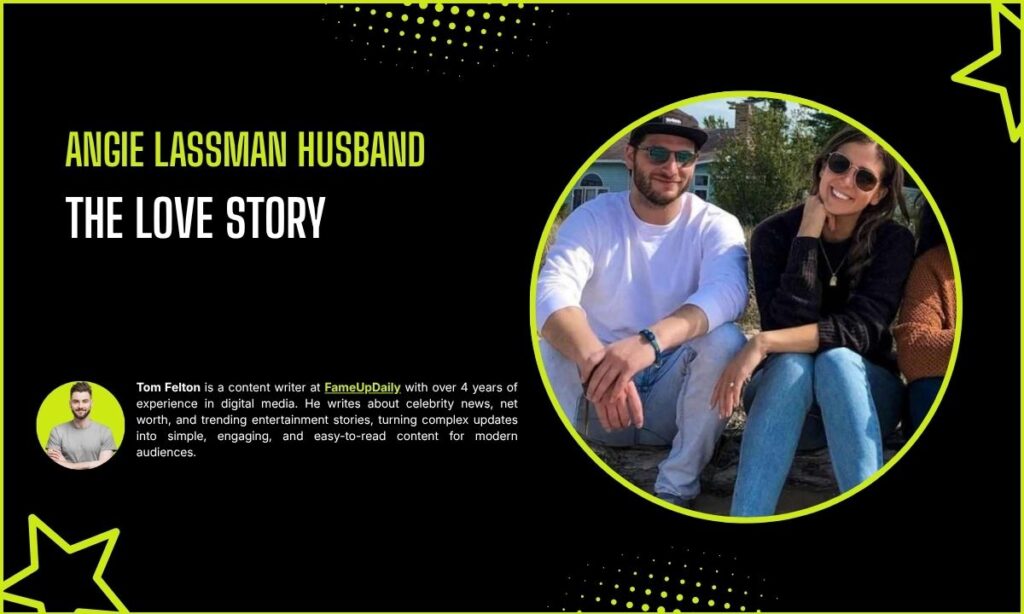 The Love Story of Angie Lassman and Her Husband