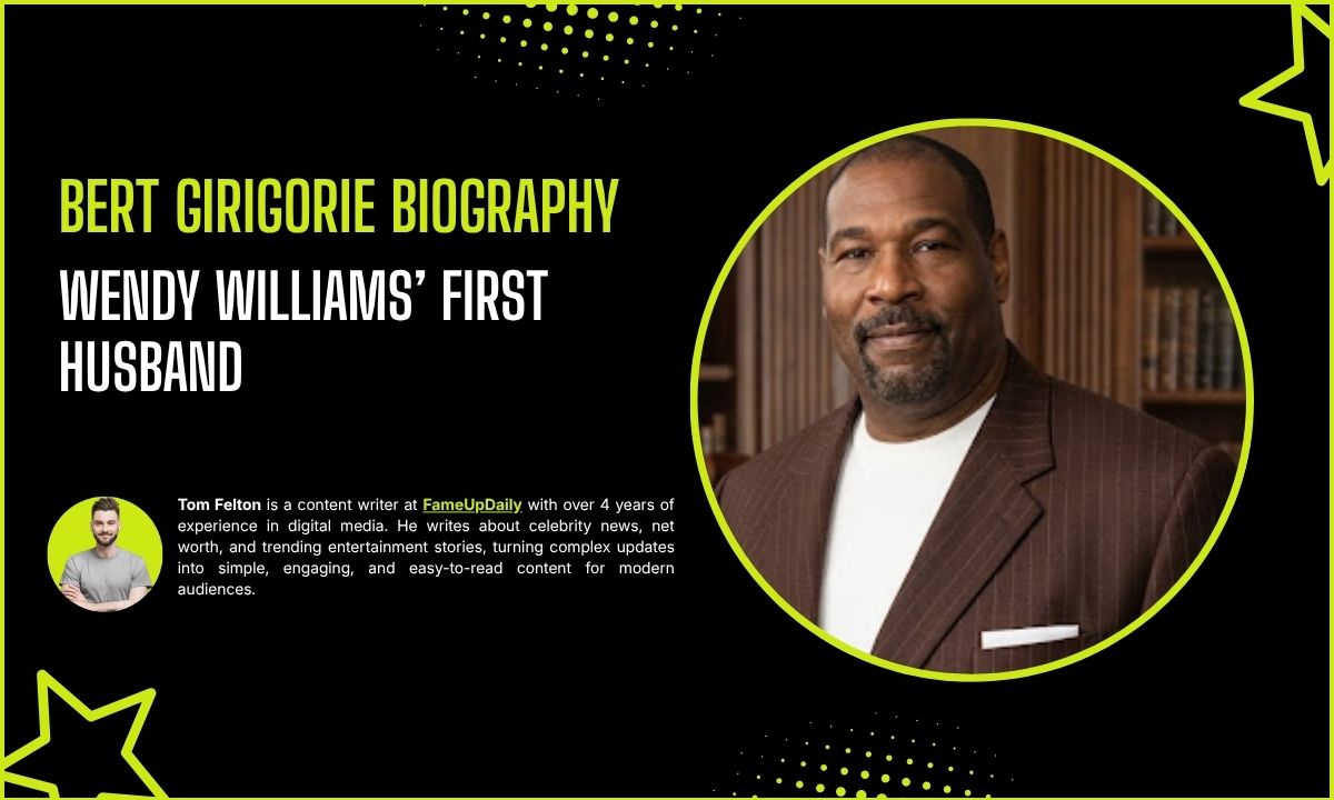 Bert Girigorie Biography: Wendy Williams' First Husband