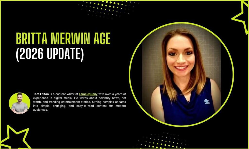 How Old is Britta Merwin? Age and Birthday