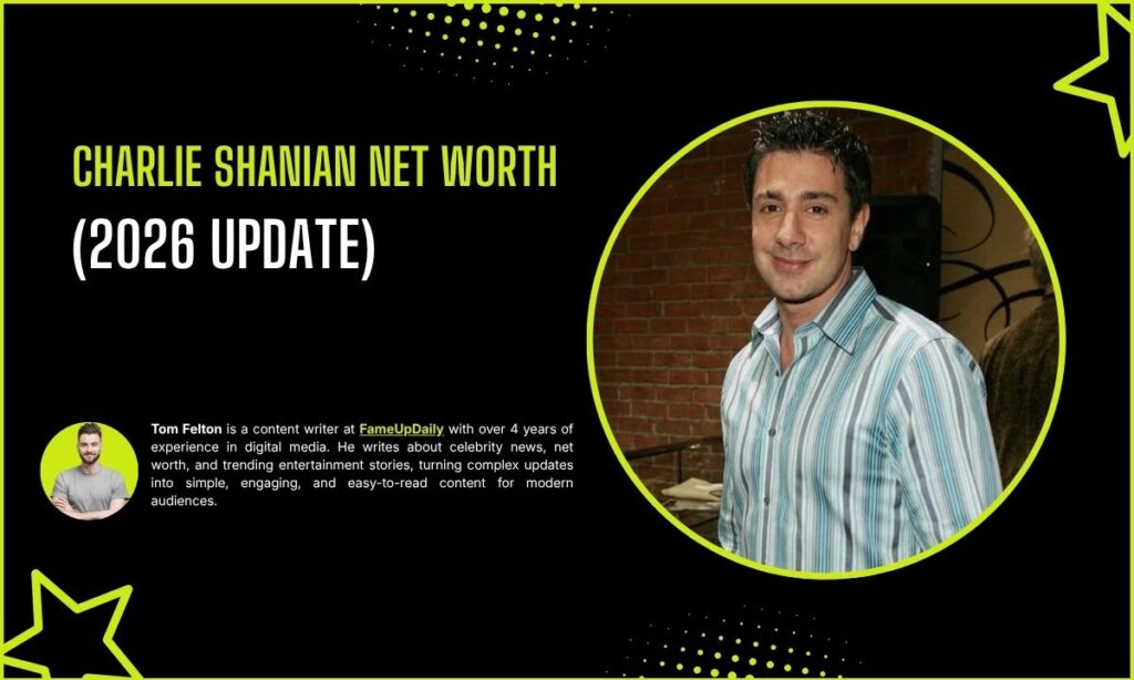 Charlie Shanian Net Worth in 2026