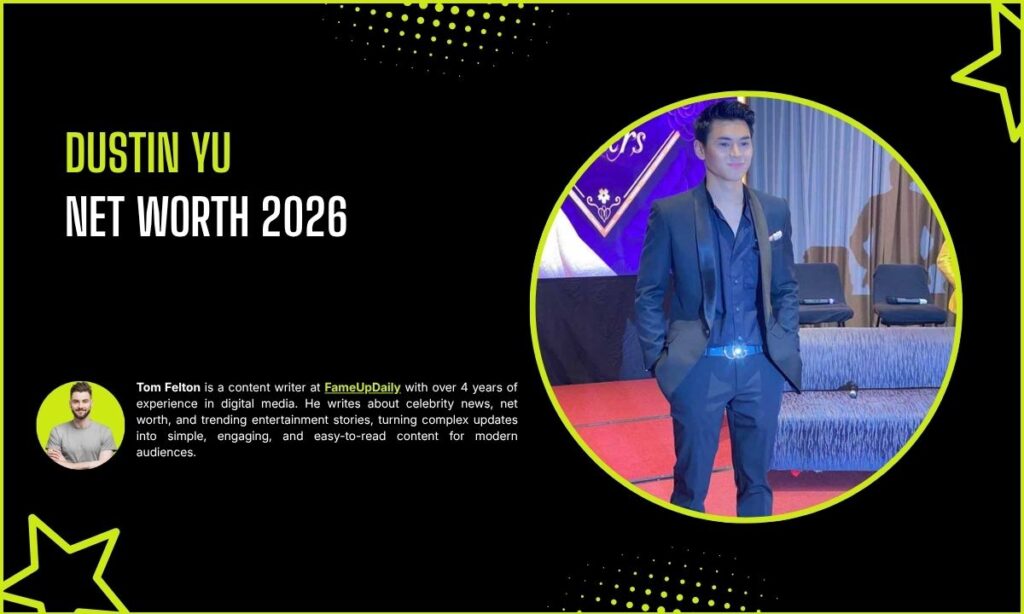 Dustin Yu Net Worth 2026
