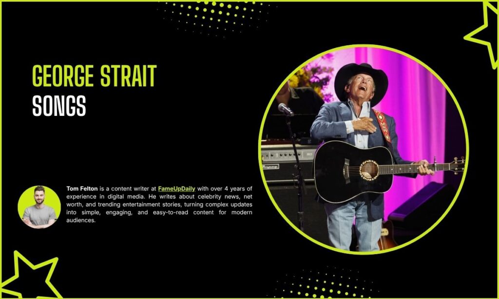 George Strait Songs