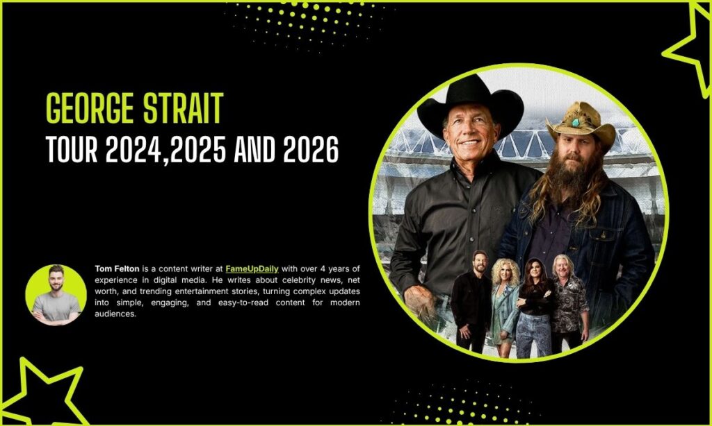 George Strait Tour 2024, 2025, And 2026