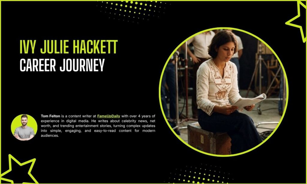 Ivy Julie Hackett Career