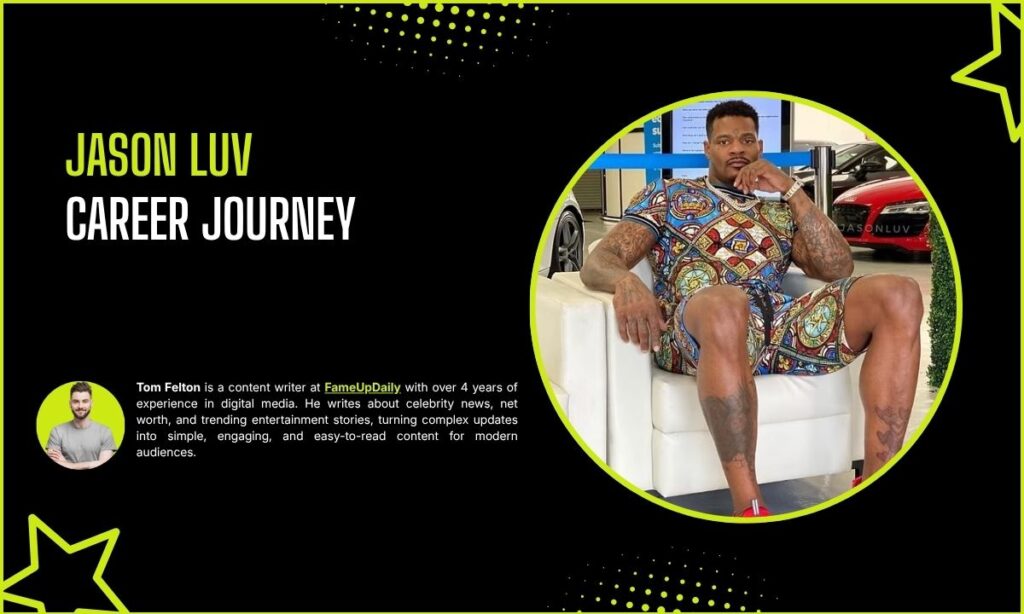 Jason Luv Career Journey