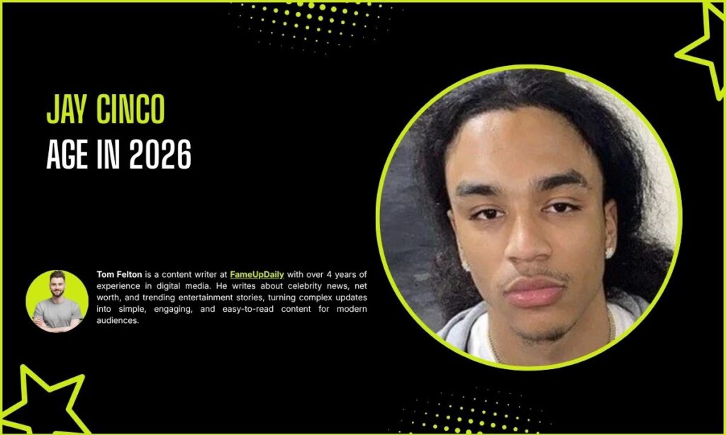 Jay Cinco Age