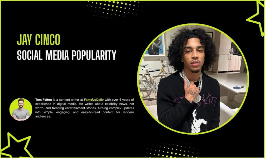 Jay Cinco Social Media Popularity
