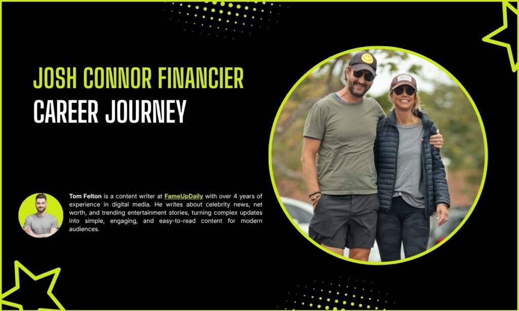 Josh Connor Financier Career Journey