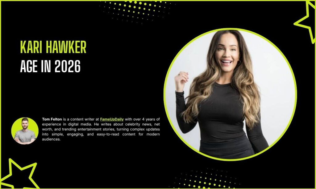 Kari Hawker Age