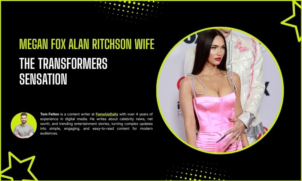 Megan Fox: The Transformers Sensation