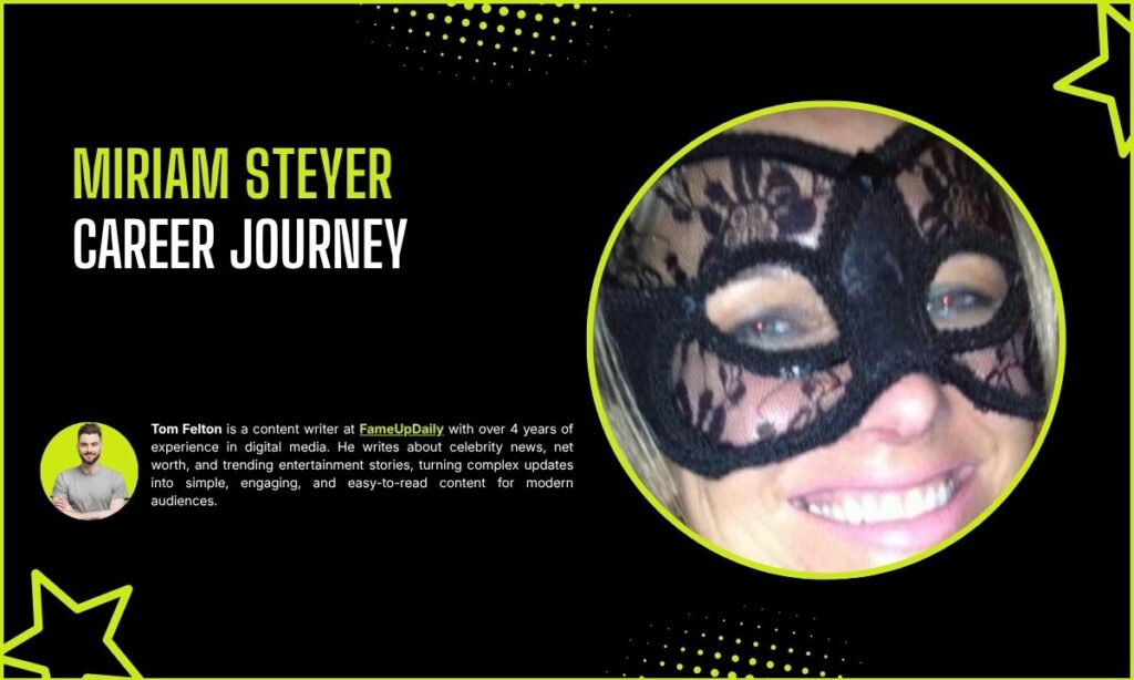 Miriam Steyer Career Journey