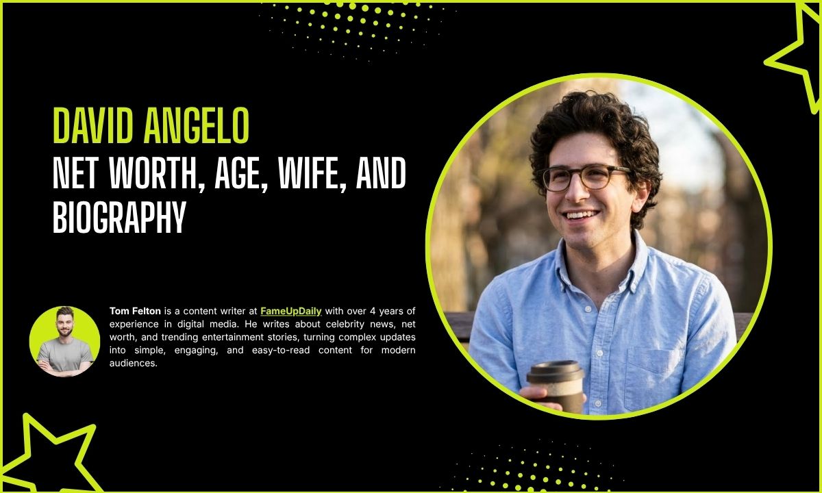 David Angelo: Net Worth, Age, Wife, And Biography