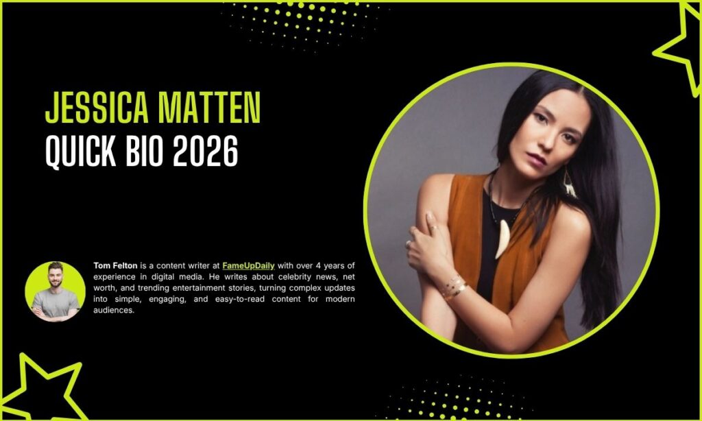 Jessica Matten Quick Bio