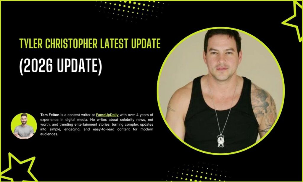 Tyler Christopher Latest Update