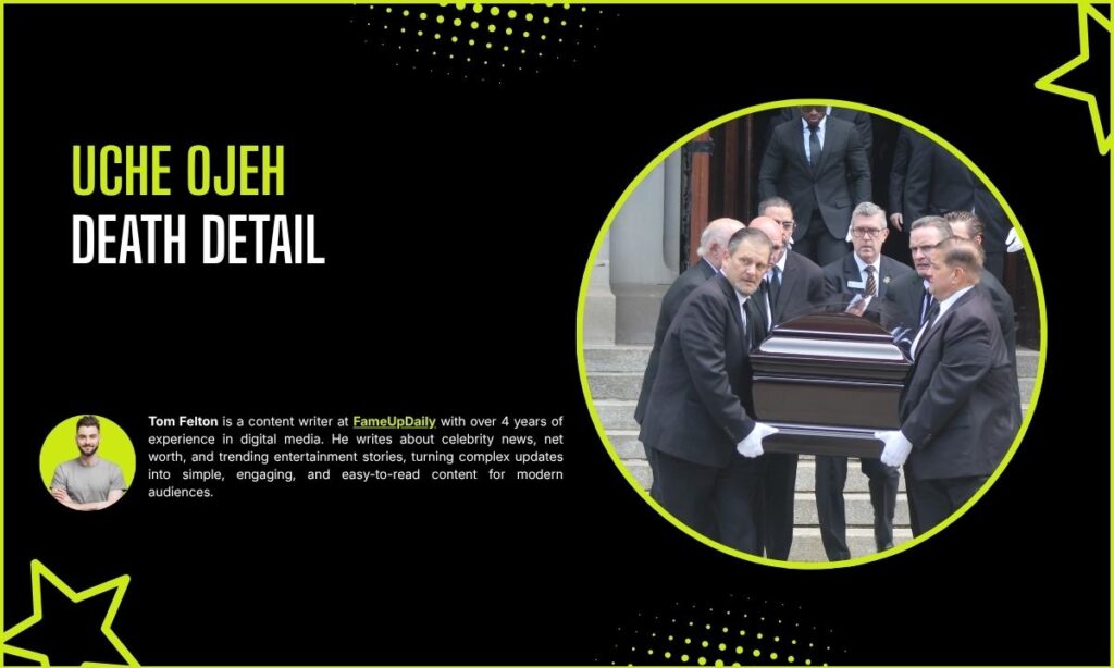 Uche Ojeh Death