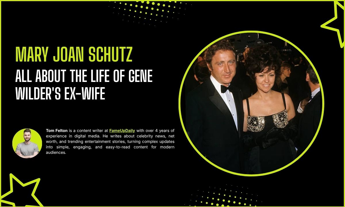 Who Is Mary Joan Schutz? All About The Life Of Gene Wilder's Ex-Wife