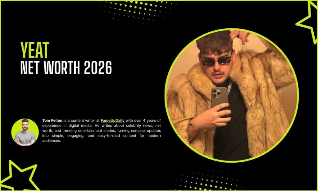 Yeat Net Worth 2026