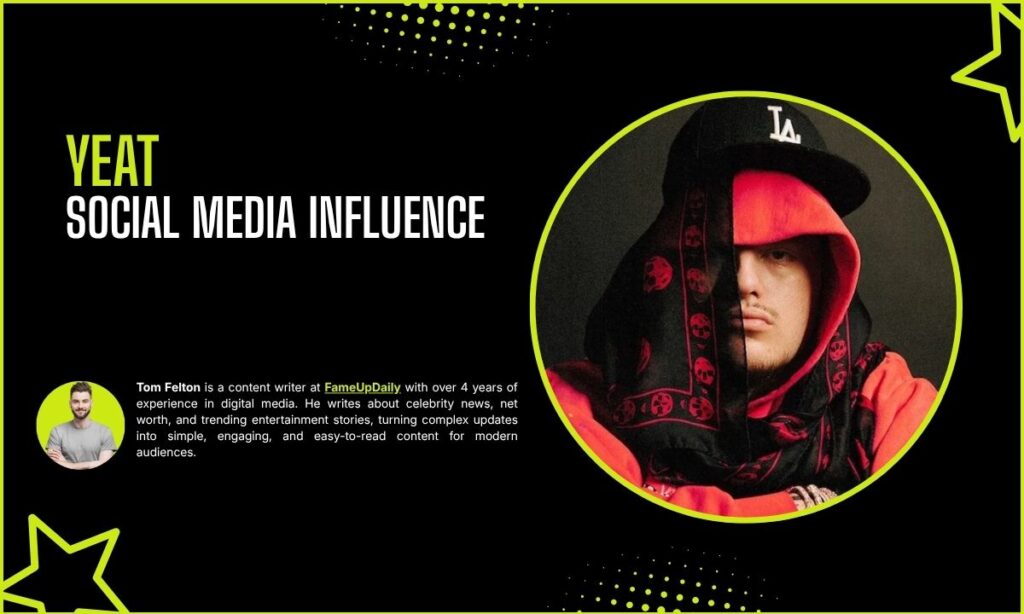 Yeat Social Media Influence