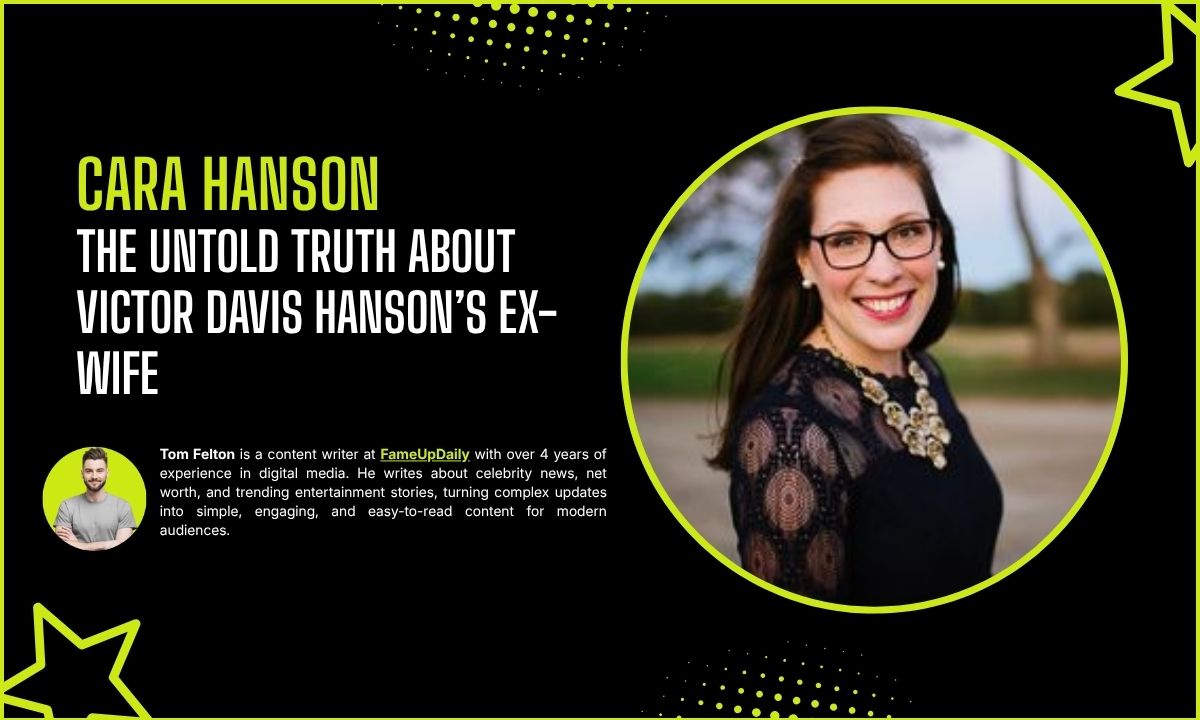 Who is Cara Hanson? The Untold Truth About Victor Davis Hanson's Ex-Wife