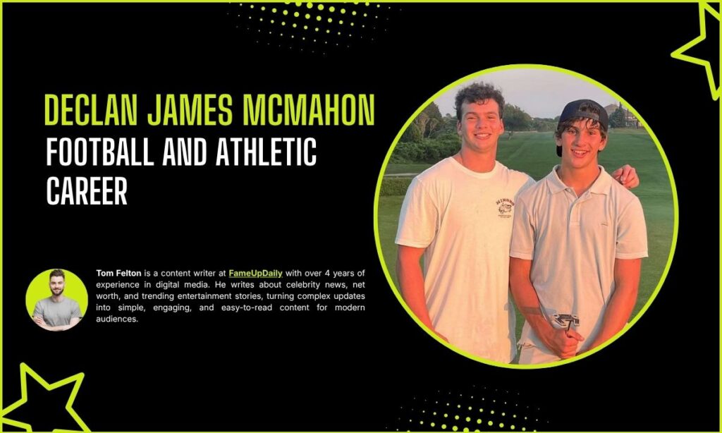 Declan James McMahon Football and Athletic Career