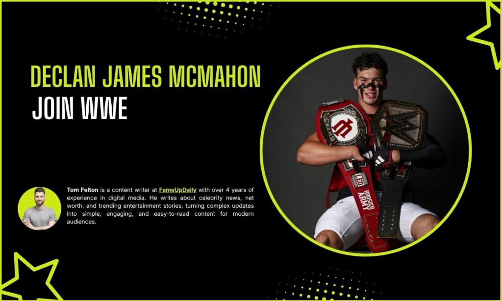 Will Declan James McMahon Join WWE? What the Rising Star Says About Wrestling