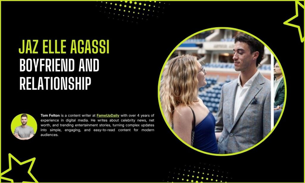 Jaz Elle Agassi Boyfriend And Relationship
