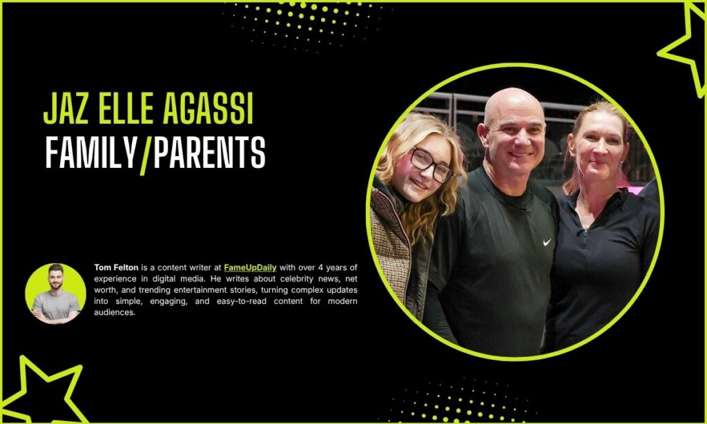 Jaz Elle Agassi Family Life