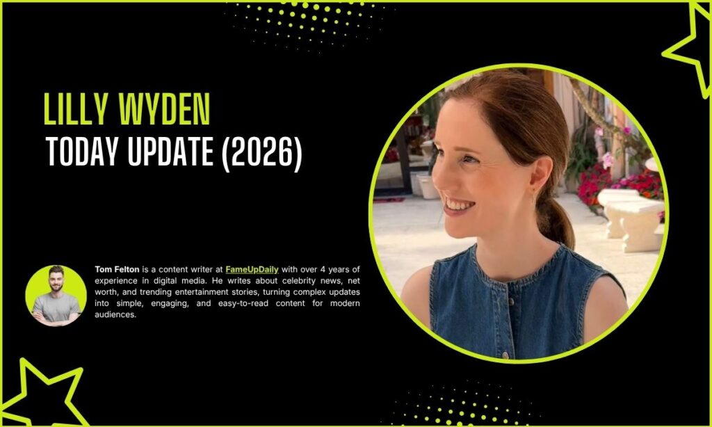 Lilly Wyden Today Update