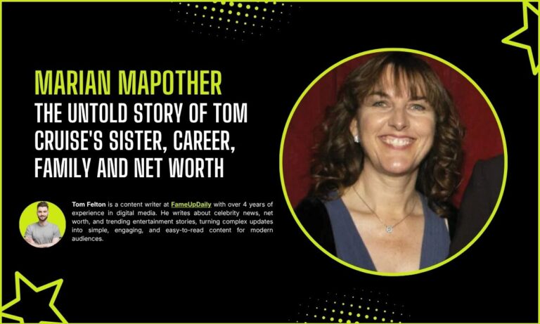 Marian Mapother: The Untold Story of Tom Cruise's Sister, Career, Family and Net Worth