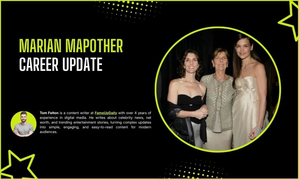 Marian Mapother Career
