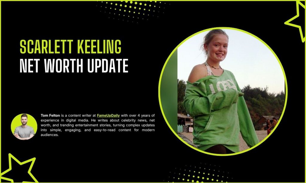 Scarlett Keeling Net Worth