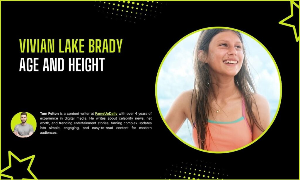 Vivian Lake Brady Age And Height